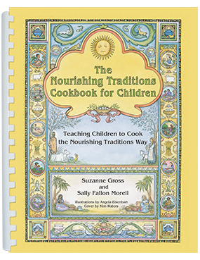 Nourishing Traditions Cookbook for Children